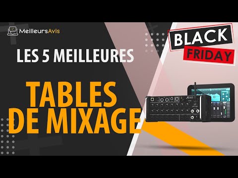 🚩 MEILLEURE TABLE DE MIXAGE - Black Friday 2022 (Comparatif & Guide d'achat)