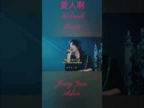 愛人啊 {airen a} kekasih {lover}Jerry Yan & Ashin https://youtu.be/2dVYJnuBwLI?si=TqG9TJDwtHIvO5E7