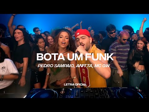 PEDRO SAMPAIO, ANITTA, MC GW - BOTA UM FUNK (Lyric Video) | CantoYo