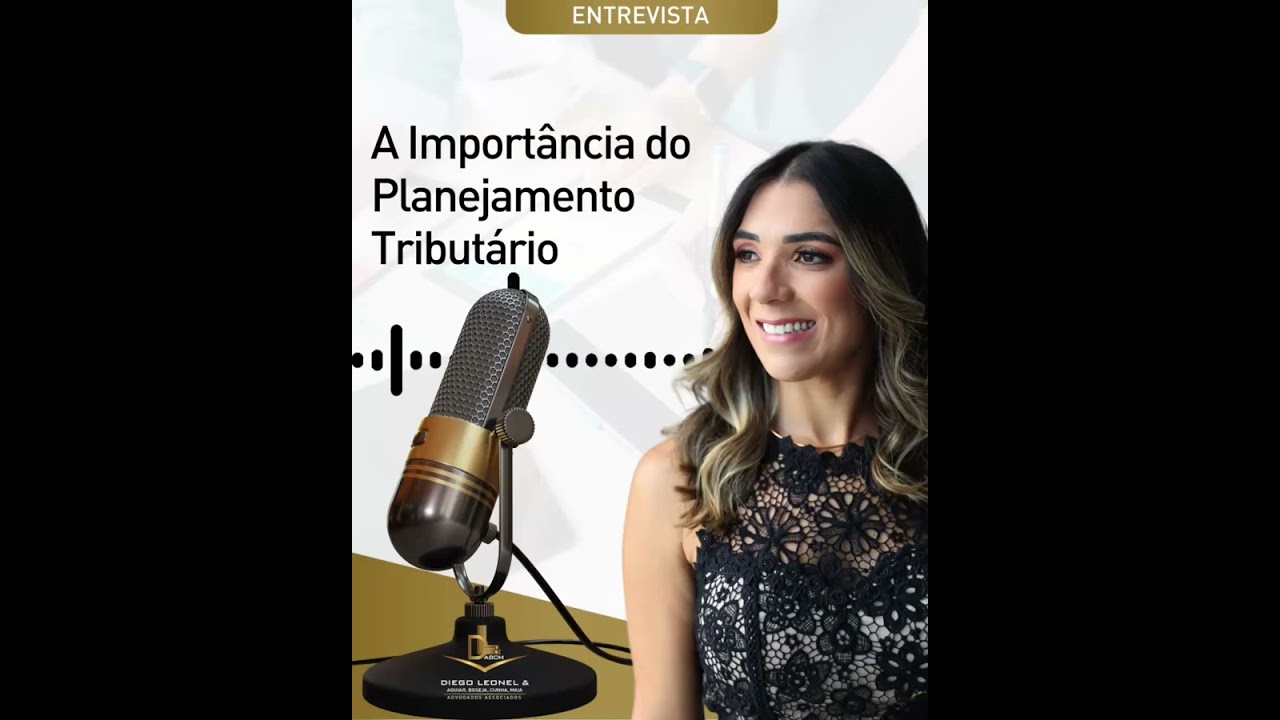 Entrevista Dra Giovana Aguiar   A Importância do Planejamento Tributário