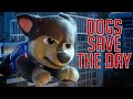 Dogs Save the Day