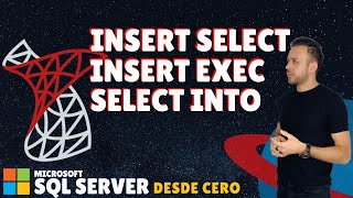 INSERT SELECT, INSERT EXEC y SELECT INTO en SQL Server - #26 Microsoft SQL Server desde cero