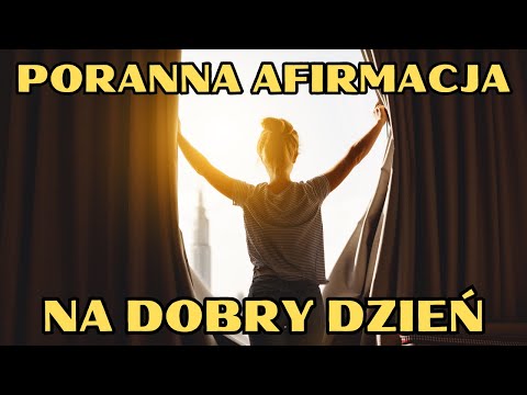 Abraham Hicks: Poranna Afirmacja Na Dobry Dzień (Lektor PL)