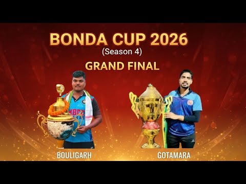🛑DAY 9🛑FINAL: GOTAMARA vs BOULIGARH, 4th BONDA CUP 🏆🏆2026#voiceofcricketodisha