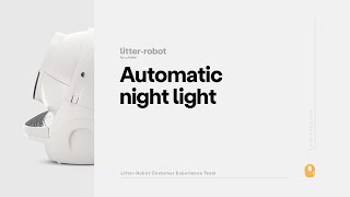 Automatic Night Light | Litter-Robot 3
