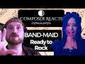 Composer Reacts To BAND MAID Ready To Rock