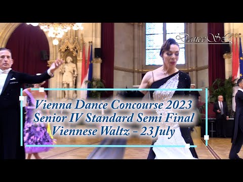 Vienna Dance Concourse 2023 - Senior IV Standard Viennese Waltz WDSF - Semi Final - 23 July 2023
