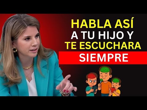 Cómo Hablar Para Que Tus Hijos Escuchen (Psicología del Lenguaje Para Padres) | Marian Rojas Estapé
