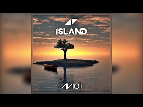 Avicii - Island (ft. Jonas Wallin)