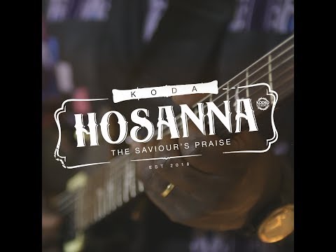 Hosanna by KODA