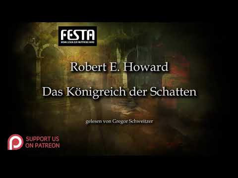 Robert E. Howard: Das Königreich der Schatten [Hörbuch, deutsch]