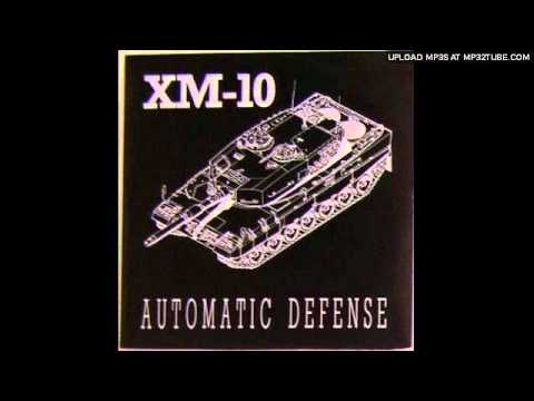 CNR records...XM-10 - Automatic Defense 1989