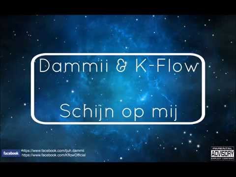 Dammii Ft K-Flow - Schijn op mij