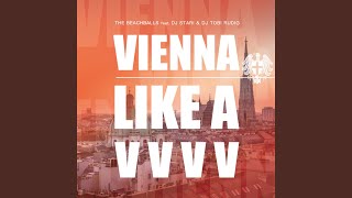 Musik-Video-Miniaturansicht zu Vienna (Like a V V V V) Songtext von The Beachballs feat. DJ Stari & DJ Tobi Rudig
