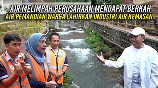 Download lagu AIR MELIMPAH - PERUSAHAAN MENDAPAT BERKAH | AIR PEMANDIAN WARGA LAHIRKAN INDUSTRI AIR KEMASAN mp3 Download lagu AIR MELIMPAH - PERUSAHAAN MENDAPAT BERKAH | AIR PEMANDIAN WARGA LAHIRKAN INDUSTRI AIR KEMASAN mp3