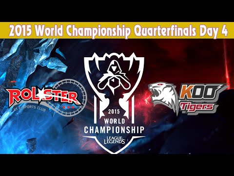KT Rolster vs KOO Tigers Game 4 | 2015 World Championship Quarterfinals Day 4 | KT vs KOO G4