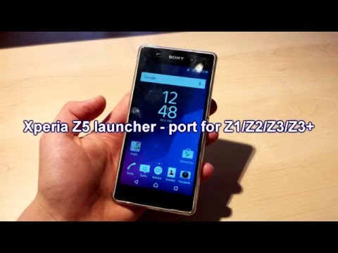 Sony Xperia Z5 launcher - port for Z1/Z2/Z3/Z3+... [NO ROOT]