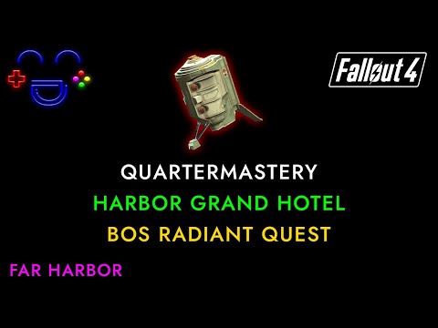 Quartermastery | Harbor Grand Hotel | Fallout 4 Guide