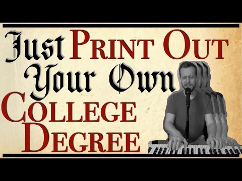 Just Print Out Your Own College Degree | Kal Teaux