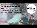 Worship Divers 2021 (LIVE) | Joseph Raj Allam & Ps. Alwin Thomas - EP #5
