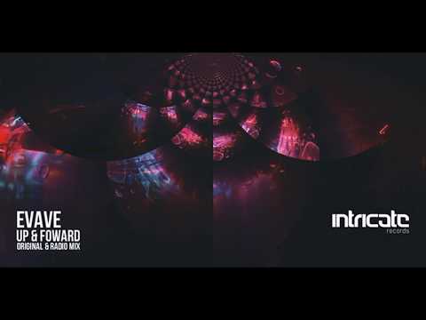 Evave  - Up & Foward [Intricate Records]