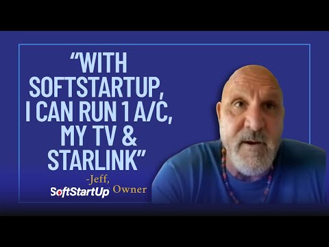 Jeff can boondock worry free with the SoftStartUp™
