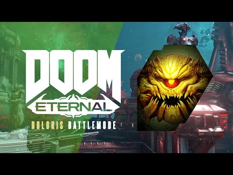 DOOM Eternal - Doloris Battlemode