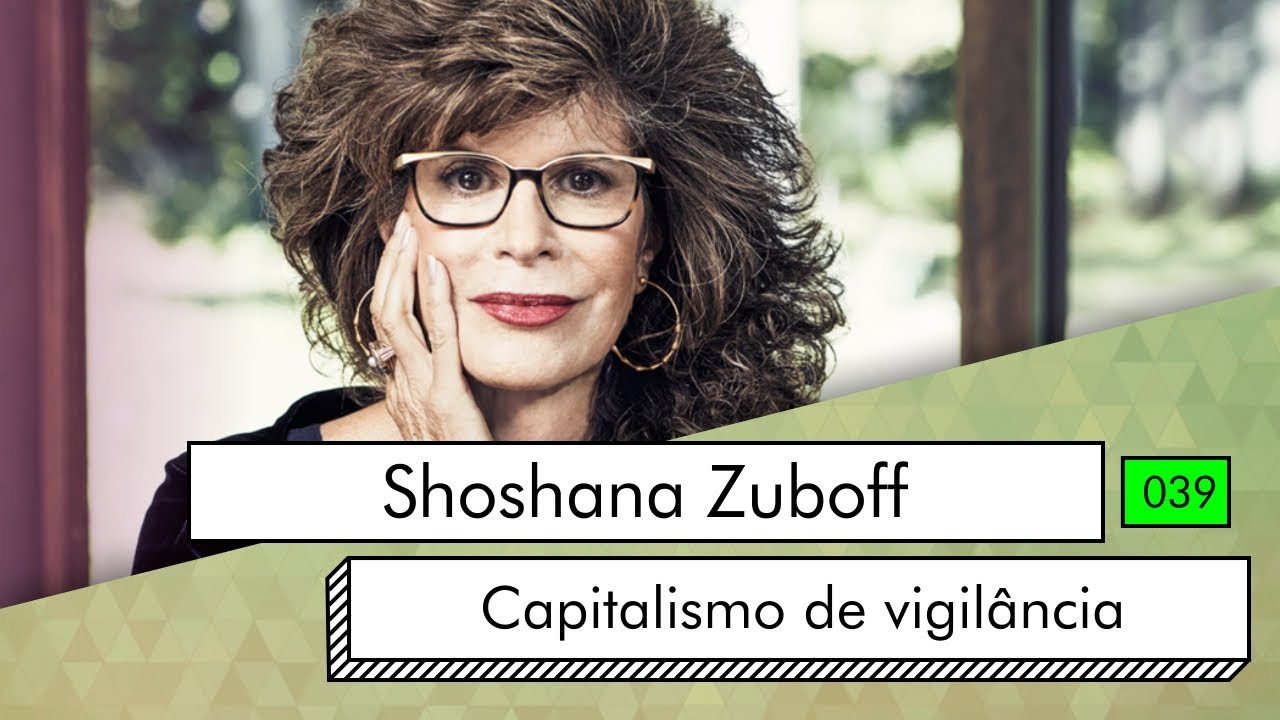 O que é esse tal capitalismo de vigilância?