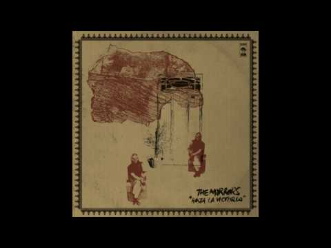 The Myrrors ‎– Hasta La Victoria(Full Album)