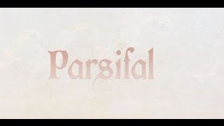 preview picture of video 'Parsifal - Unfold'