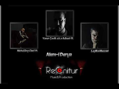 Leylika Meccani ft. Nicho ft. Yener(a.k.a Asbest) -  Alem-i Derya
