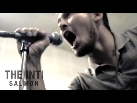 THE INTI - SALMON[Official Music Video]