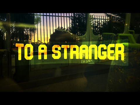 To A Stranger || Original Music (EP?)
