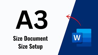Microsoft Word: A3 Size Document Size Setup
