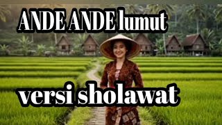 Download lagu ande ande lumut versi sholawat mp3