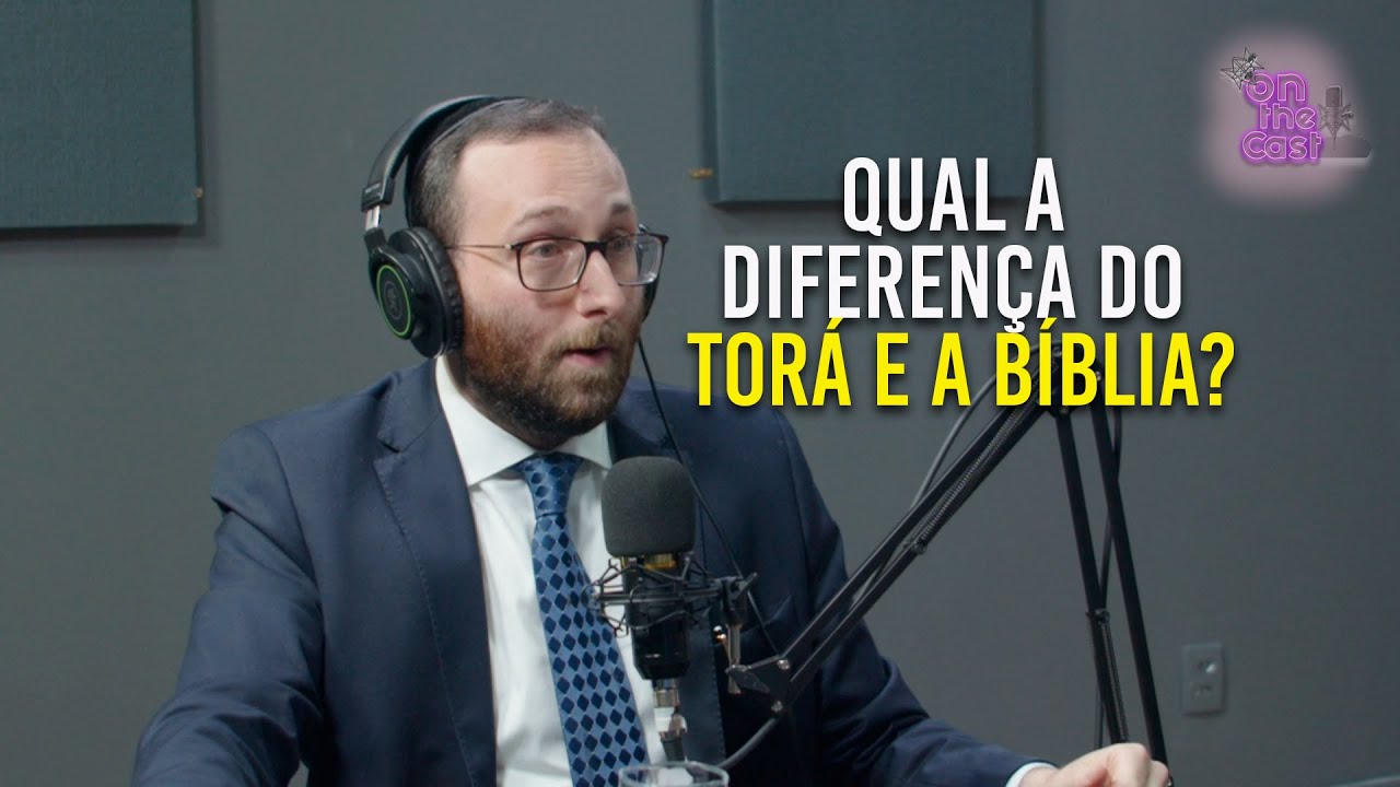 Diferenças entre o Torá e a Bíblia - Cortes Onthecast_Podcast