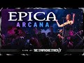 EPICA Arcana Live At The Symphonic Synergy