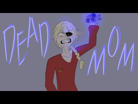 Dead Mom || OC Animatic