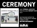 Terminal Addiction by Ceremony
