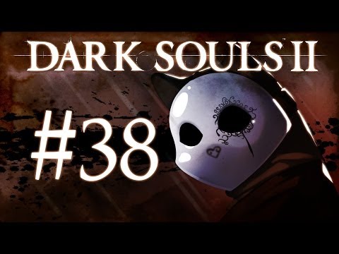 Dark Souls 2 Gameplay Walkthrough w/ SSoHPKC Part 38 - The Shaded Woods