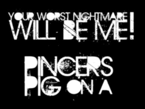 Pincers On A Pig - Payback