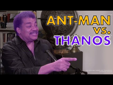 Ant-Man vs. Thanos: Neil deGrasse Tyson Butts In