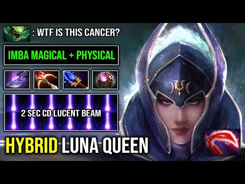 HYBRID LUNA Magical + Physical 2s Lucent Beam CD with OC Arcane Blink & Daedalus 100% IMBA DotA 2