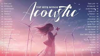 Top Hits Acoustic Songs 2022 Collection - Best Eng