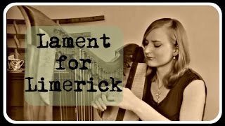 Lament for Limerick | Tiffany Schaefer, Harp Solo