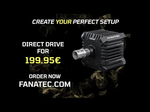 Fanatec - Direct Drive for 199.95€/$ when purchased with a Steering Wheel and Pedals