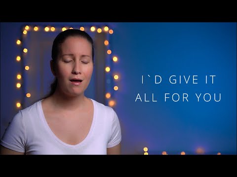 I´d give it all for you | Karaoke | You sing the male part