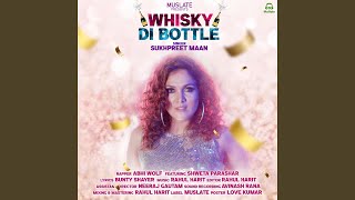 Whisky Di Bottle (feat. Shweta Parashar) song artwork