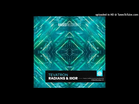 Radians & IIIOR - Tevatron (Extended Mix) II Big Room