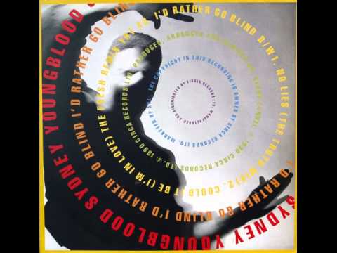 Sydney Youngblood ‎-- I'd Rather Go Blind
